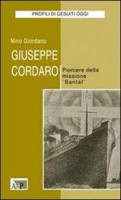 Giuseppe Cordaro. Pioniere della missione «Santal»