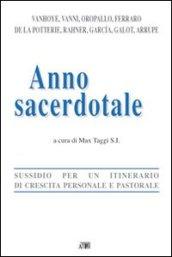 Anno sacerdotale. Sussidio per un itinerario di crescita personale e pastorale