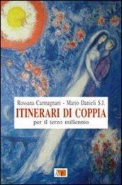 Itinerari di coppia per il terzo millennio