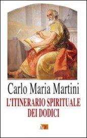 L'itinerario spirituale dei dodici