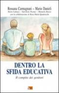 Dentro la sfida educativa. Il compito dei genitori