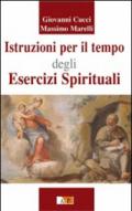 Istruzioni per il tempo degli esercizi spirituali