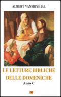 Le letture bibliche delle domeniche. Anno C