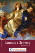 Lodare e servire. Agosto 2019