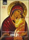 Calendario liturgico 2012. Ascoltate la sua voce
