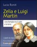 Zelia e Luigi Martin. Una famiglia tra cielo e la terra