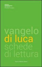 Vangelo di Luca. Schede di lettura