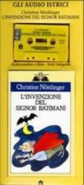 L'invenzione del signor Bat(man). Con audiolibro