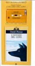 L'occhio del lupo. Con Audiolibro