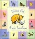 Winnie the Pooh. Il diario del mio bambino