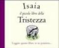 Isaia. Il piccolo libro della tristezza