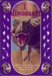 I dinosauri. Ediz. illustrata. Con gadget
