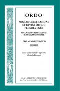 Ordo missae celebrandae et divini officii persolvendi. Secundum calendarium romanum generale. Pro anno liturgico 2020-2021, iuxta editionem III typicam Missalis Romani