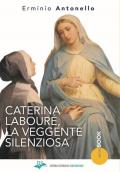 Caterina Labouré, la veggente silenziosa