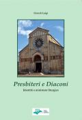 Presbiteri e diaconi. Identità e mistero liturgico