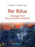 Per ritus. I linguaggi rituali alla prova della complessità