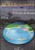 Roma archeologica. 15° itinerario. Il porto di Roma