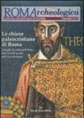 Roma archeologica. 16°-17° itinerario. Le chiese paleocristiane di Roma dal I al VII secolo