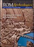 Roma archeologica. 23°-24° itinerario. I luoghi della storia morfologica, urbanistica ed eventi tra i colli e le valli di Roma