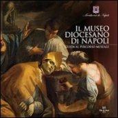 Il Museo Diocesano di Napoli. Guida al percorso museale