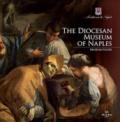 The Diocesan Museum of Naples. Museum guide