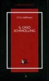 Il caso Schmolling