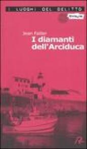 I diamanti dell'Arciduca. Le inchieste di Mary Lester: 2