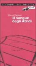 Il sangue degli Atridi. Le inchieste di commissario Laviolette: 1