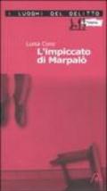 L'impiccato di Marpalò. Le inchieste di Aminta Marpalò. 1.