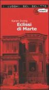 Eclissi di marte. Le inchieste di Katy Klein: 2