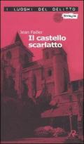 Il castello scarlatto. Le inchieste di Mary Lester. Vol. 5