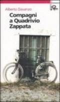 Compagni a Quadrivio Zappata