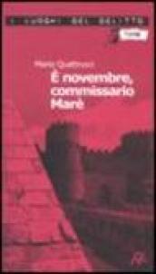 E novembre, commissario Marè. Le inchieste del commissario Marè. 4.