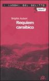 Requiem caraibico