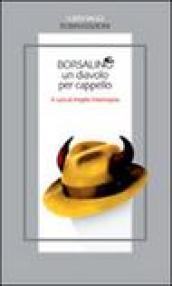 Borsalino, un diavolo per cappello