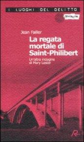 La regata mortale di Saint-Philibert. Un'altra indagine di Mary Lester