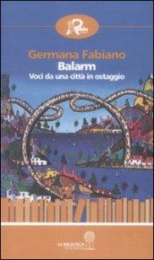 Balarm. Voci da una città in ostaggio