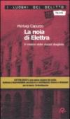 La noia di Elettra. Il mistero della stanza sbagliata