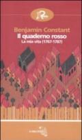 Il quaderno rosso. La mia vita (1767-1787)