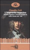 L'impronta mancina. Società segrete e omicidi eccellenti nella Trieste del '700