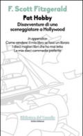 Pat Hobby. Disavventure di uno sceneggiatore a Hollywood