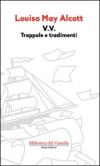 V.V. Trappole e tradimenti