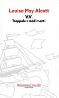 V.V. Trappole e tradimenti