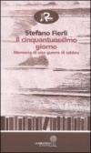 Il cinquantunesimo giorno. Memoria di una guerra di sabbia