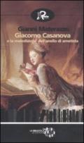 Giacomo Casanova e la maledizione dell'anello di ametista (Biblioteca del tempo)