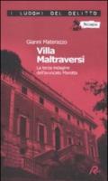 Villa Maltraversi. La terza indagine dell'avvocato Marotta. Le inchieste dell'avvocato Marotta: 3