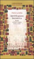 Identificazione biometrica. Poesie scritte in sogno 2003-2010