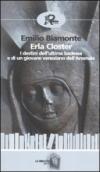 Erla Closter. I destini dell'ultima badessa e di un giovane veneziano dell'Arsenale