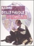 Il libro delle favole. Africa, Australia, India, Lapponia e Nord America