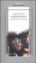 Kissenefrega. La storia di una tribute band
